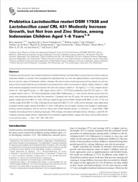 Probiotics Lactobacillus reuteri DSM 17938 and Lactobacillus casei CRL 431 modestly increase growth, but not iron and zinc status, among Indonesian children aged 1-6 years