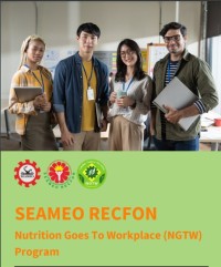 SEAMEO RECFON Nutrition Goes To Workplace (NGTW) Program