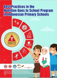Image of Best Practices in the Nutrition Goes to School Program in Indonesian Primary Schools.