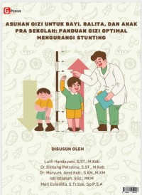 Image of Asuhan Gizi untuk Bayi, Balita, dan Anak Pra Sekolah: Panduan Gizi Optimal Mengurangi Stunting