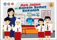 Ayo Jajan di Kantin Sehat Sekolah