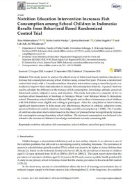 Nutrition Education Intervention Increases Fish Consumption among School Children in Indonesia: Results from Behavioral Based Randomized Control Trial