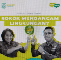 Rokok Mengancam Lingkungan
