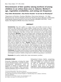 Determinants of diet quality among mothers of young children in an urban slum area in Jakarta: Mother’s age, vegetables availability, and eating out frequency