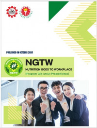 Nutrition Goes to Workplace = Program Gizi untuk Prosuktivitas