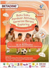 Image of Buku Saku Panduan Aktifitas Generasi Berani Exploring : biarkan mereka berlari