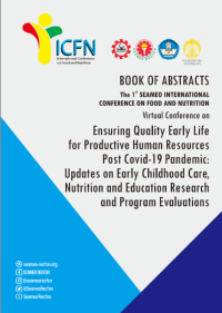 Image of Book of Abstracts The 1st SEAMEO International Conference on Food and Nutrition: Ensuring Quality Early Life for Productive Human Resources Post Covid-19 Pandemic: Updates on Early Childhood Care, Nutrition and Education Research and Program Evaluations