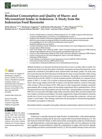 Breakfast Consumption and Quality of Macro- and Micronutrient Intake in Indonesia: A Study from the Indonesian Food Barometer