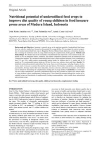 Nutritional potential of underutilized food crops to improve diet quality of young children in food insecure prone areas of Madura Island, Indonesia