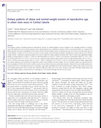 Dietary patterns of obese and normal-weight women of reproductive age in urban slum areas in Central Jakarta