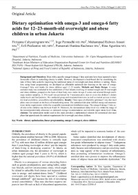 Dietary optimisation with omega-3 and omega-6 fatty acids for 12-23-month-old overweight and obese children in urban Jakarta