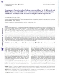 Development of complementary feeding recommendations for 12-23-month-old children from low and middle socio-economic status in West Java, Indonesia: contribution of fortified foods towards meeting the nutrient requirement